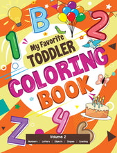 Load image into Gallery viewer, My Favorite Toddler Coloring Book Volume 2