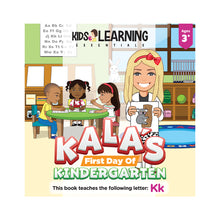 Load image into Gallery viewer, Kala&#39;s First Day Of Kindergarten Hardcover