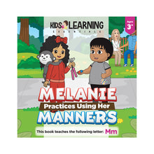 Load image into Gallery viewer, Melanie Practices Using Her Manners Hardcover