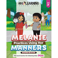 Load image into Gallery viewer, Melanie Practices Using Her Manners Workbook