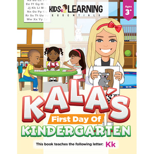 Kala's First Day Of Kindergarten Story + Workbook
