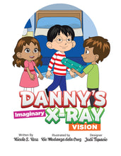 Load image into Gallery viewer, Danny&#39;s Imaginary X-ray Vision Story + Workbook