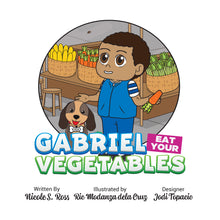Load image into Gallery viewer, Gabriel Eat Your Vegetables Hardcover