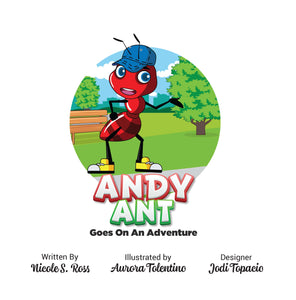 Andy Ant Goes On An Adventure Hardcover