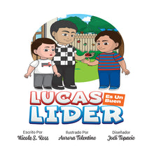 Load image into Gallery viewer, Lucas Es Un Buen Líder Tapa Dura