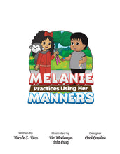 Load image into Gallery viewer, Melanie Practices Using Her Manners Story + Workbook