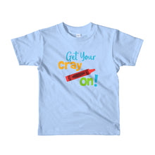 Load image into Gallery viewer, Get Your Cray On Short Sleeve Kids T-shirt